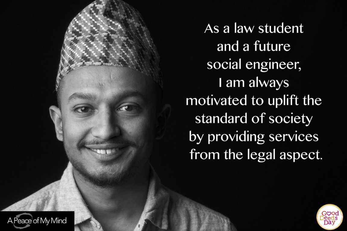 As a law student and a figure social engineer, I am always motivated to uplift the standard of society by providing services from the legal aspect.