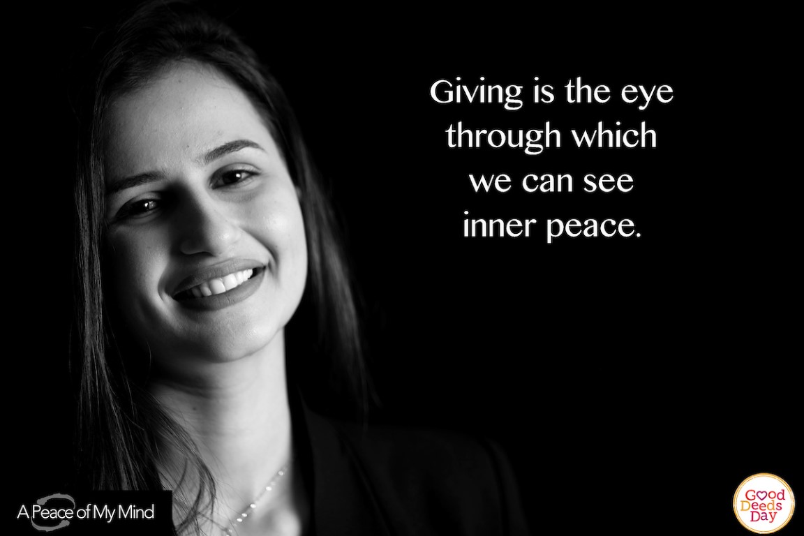 Giving is the eye through which we can see inner peace.