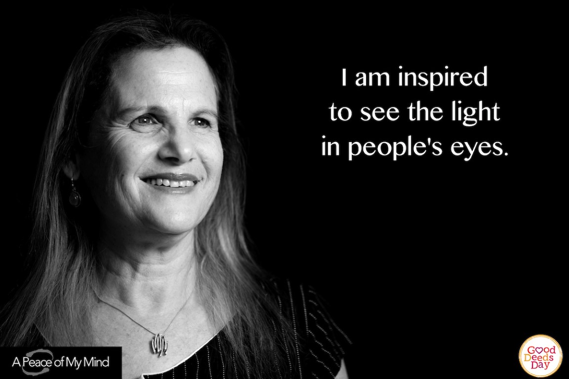 I am inspired to see the light in people's eyes.